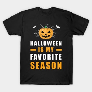 Halloween Is My Favorite Season T-Shirt